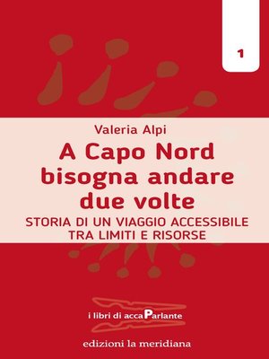 cover image of A Capo Nord bisogna andare due volte